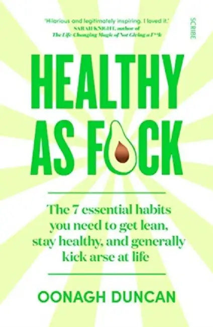 Buy Healthy As F*ck (English, Oonagh Duncan) — BookShops.in