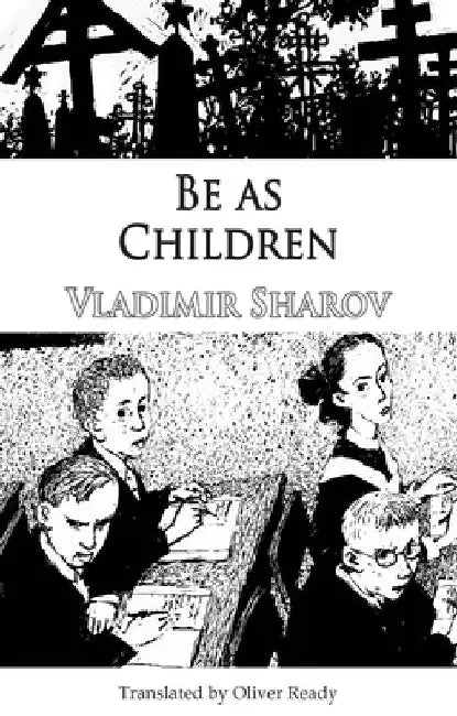 Buy Be as Children (English, Vladimir Sharov) โ BookShops.in
