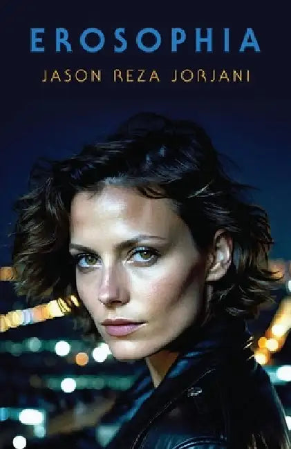 Buy Erosophia (English, Jason Reza Jorjani) — BookShops.in