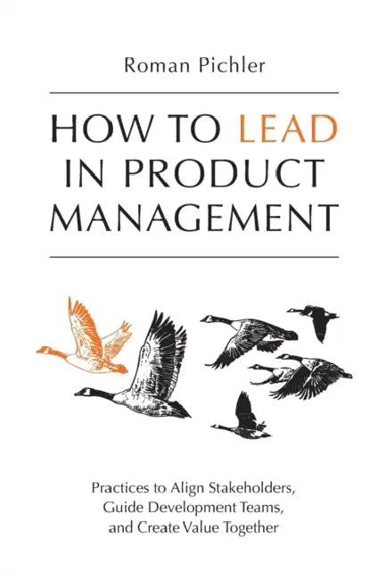 Buy How to Lead in Product Management (English, Roman Pichler) — BookShops.in