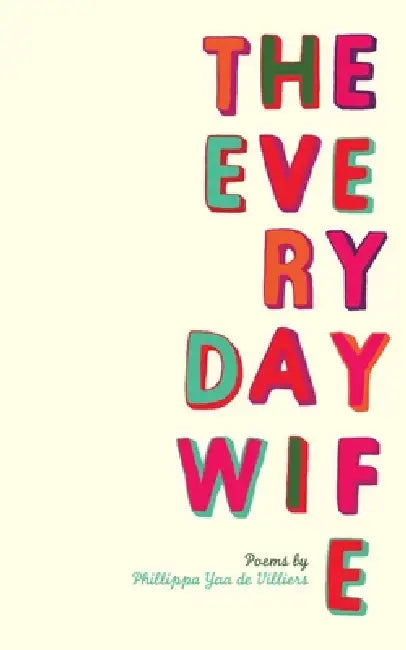 Buy Everyday Wife (English, Phillippa Yaa De Villiers | Phillippa Yaa De Villiers) — BookShops.in