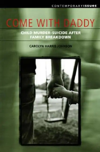 Buy Come with Daddy (English, Carolyn Harris Johnson) — BookShops.in