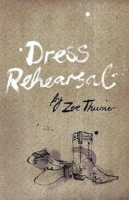Buy Dress Rehearsal (English, Zoe Thurner) — BookShops.in