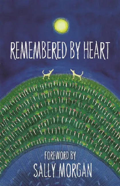 Buy Remembered by Heart (English, Sally Morgan) โ BookShops.in