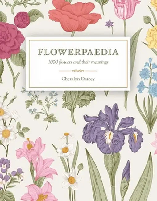 Buy Flowerpaedia (English, Cheralyn Darcey) — BookShops.in