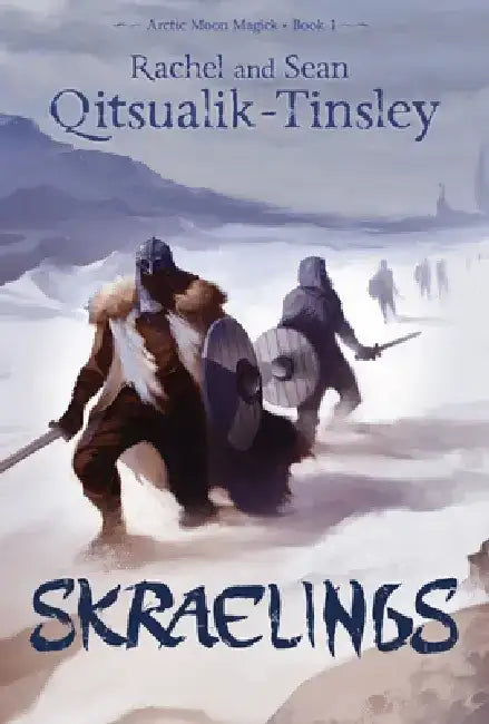 Buy Skraelings (English, Rachel Qitsualik-Tinsley) — BookShops.in