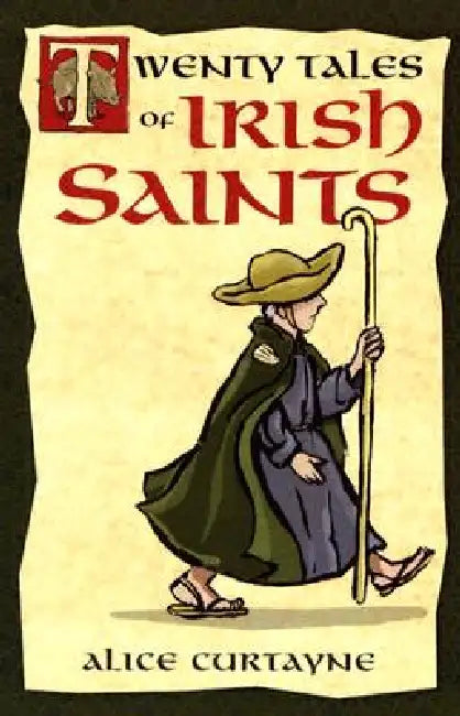 Buy Twenty Tales of Irish Saints (English, Alice Curtayne) โ BookShops.in