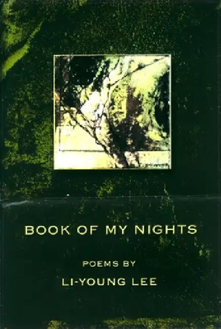 Buy Book of My Nights (English, Li-Young Lee) — BookShops.in