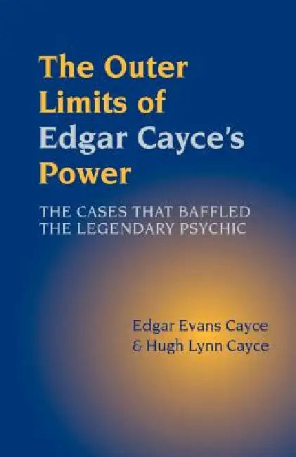 Buy The Outer Limits of Edgar Cayce's Power (English, Edgar Evans Cayce | Hugh Lynn Cayce) — BookShops.in