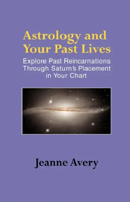 Buy Astrology and Your Past Lives (English, Jeanne Avery) — BookShops.in