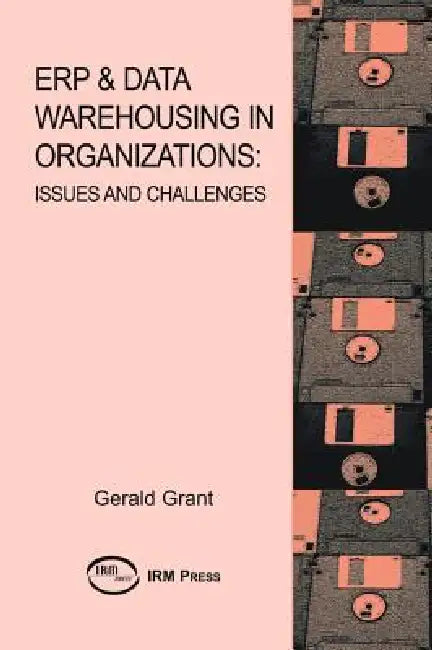 Buy EPR & Data Warehousing in Organizations (English, Gerald G. Grant) — BookShops.in