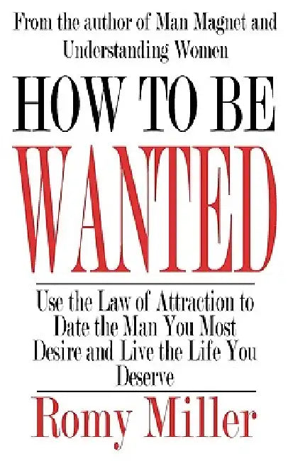 Buy How To Be Wanted (English, Romy Miller) — BookShops.in