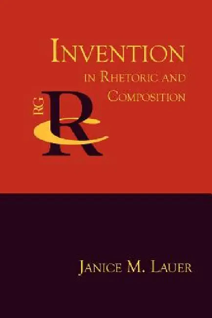 Buy Invention in Rhetoric and Composition (English, Janice M. Lauer | Kelly Pender) — BookShops.in