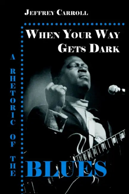 Buy When Your Way Gets Dark (English, Jeffrey Carroll) β BookShops.in