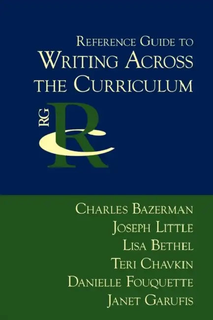 Buy Reference Guide to Writing Across the Curriculum (English, Charles Bazerman | Joseph Little | Lisa Bethel) — BookShops.in