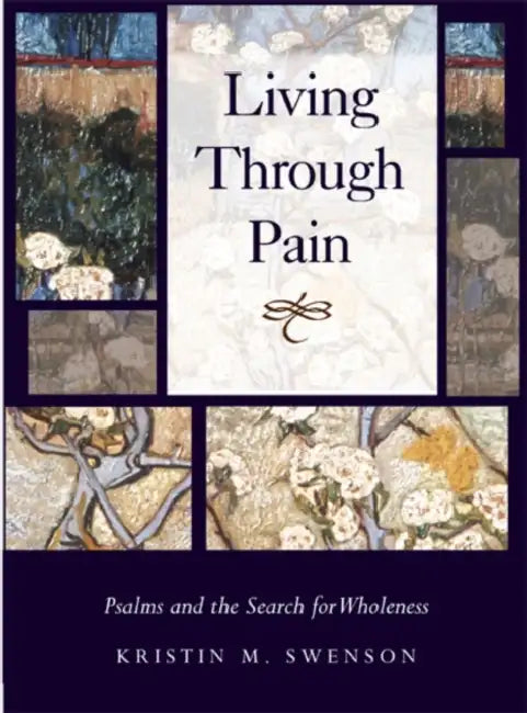 Buy Living Through Pain (English, Kristin M. Swenson) — BookShops.in