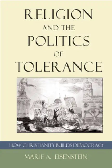 Buy Religion and the Politics of Tolerance (English, Marie A. Eisenstein) — BookShops.in