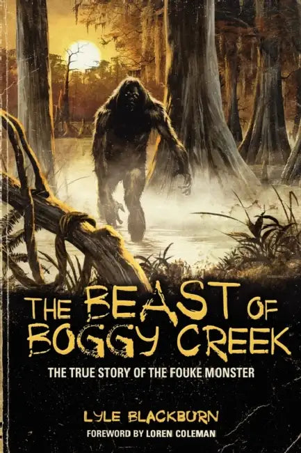 Buy The Beast of Boggy Creek (English, Lyle Blackburn) — BookShops.in