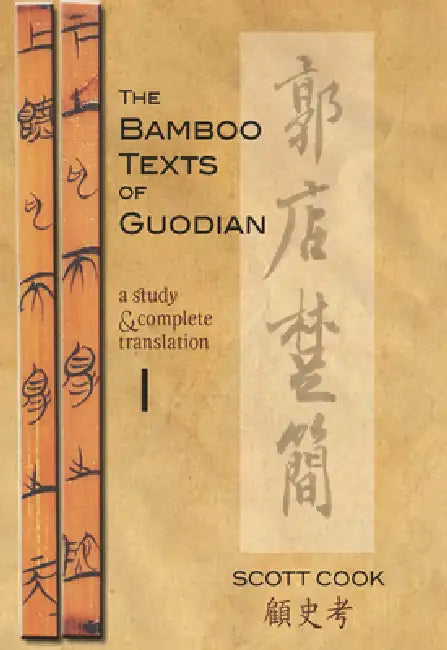 Buy The Bamboo Texts of Guodian (English, Scott Cook | Scott Cook) — BookShops.in