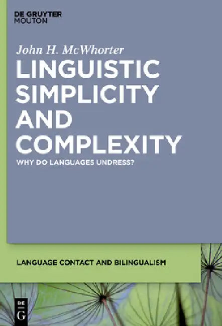 Buy Linguistic Simplicity and Complexity (English, John H. McWhorter) β BookShops.in