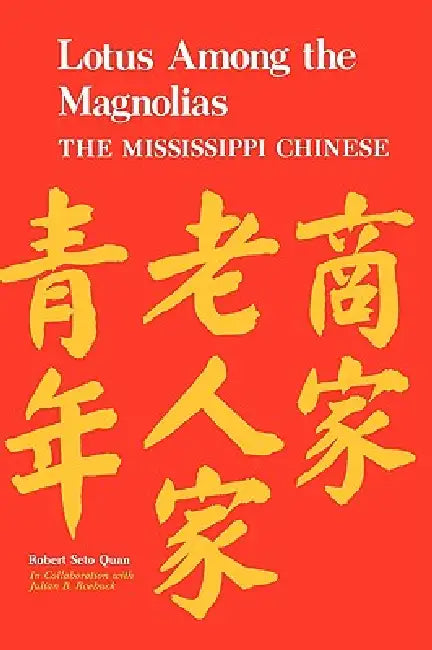Buy Lotus Among the Magnolias (English, Robert S. Quan | Julian B. Roebuck) — BookShops.in