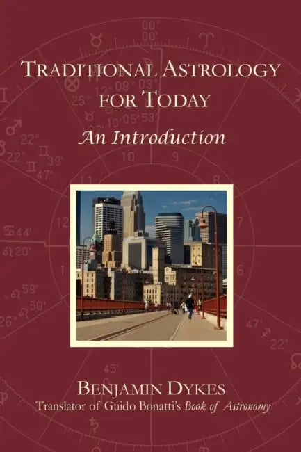 Buy Traditional Astrology for Today (English, Benjamin N. Dykes) β BookShops.in