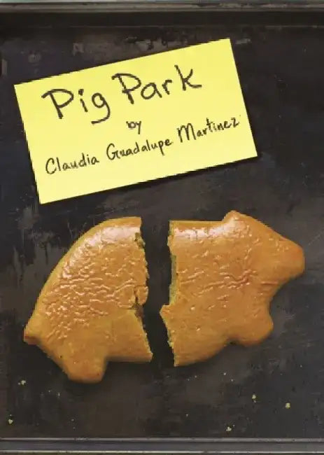 Buy Pig Park (English, Claudia Guadalupe Martínez) — BookShops.in