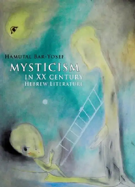 Buy Mysticism in Twentieth-Century Hebrew Literature | by Hamutal Bar-Yosef | Academic Studies Press | by Hamutal Bar-Yosef | Academic Studies Press | by Hamutal Bar-Yosef | Academic Studies Press | by Hamutal Bar-Yosef | Academic Studies Press | by Hamutal Bar-Yosef | Academic Studies Press | by Hamutal Bar-Yosef | Academic Studies Press | by Hamutal Bar-Yosef | Academic Studies Press | by Hamutal Bar-Yosef | Academic Studies Press | by Hamutal Bar-Yosef | Academic Studies Press | by Hamutal Bar-Yo — BookShops.in