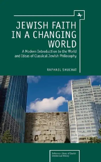 Buy Jewish Faith in a Changing World (English, Raphael Shuchat) โ BookShops.in