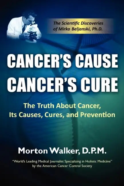 Buy Cancer's Cause, Cancer's Cure (English, Morton Walker) — BookShops.in
