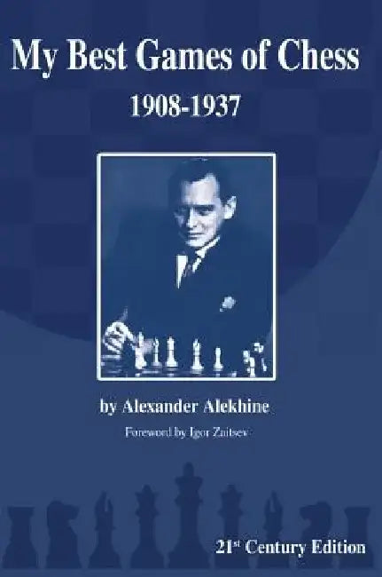 Buy My Best Games of Chess (English, Alexander Alekhine) — BookShops.in