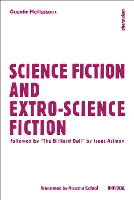 Buy Science Fiction and Extro-Science Fiction (English, Quentin Meillassoux | Isaac Asimov | Alyosha Edlebi) — BookShops.in