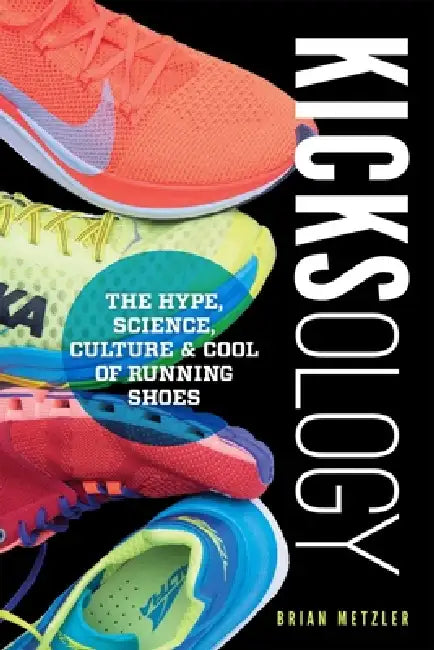 Buy Kicksology (English, Brian Metzler) — BookShops.in