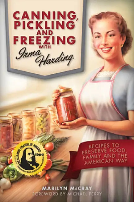 Buy Canning, Pickling, and Freezing with Irma Harding (English, Marilyn McCray) — BookShops.in