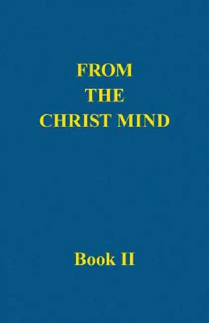Buy From the Christ Mind, Book II (English, Darrell Morely Price) — BookShops.in
