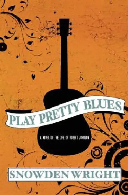 Buy Play Pretty Blues (English, Snowden Wright) — BookShops.in