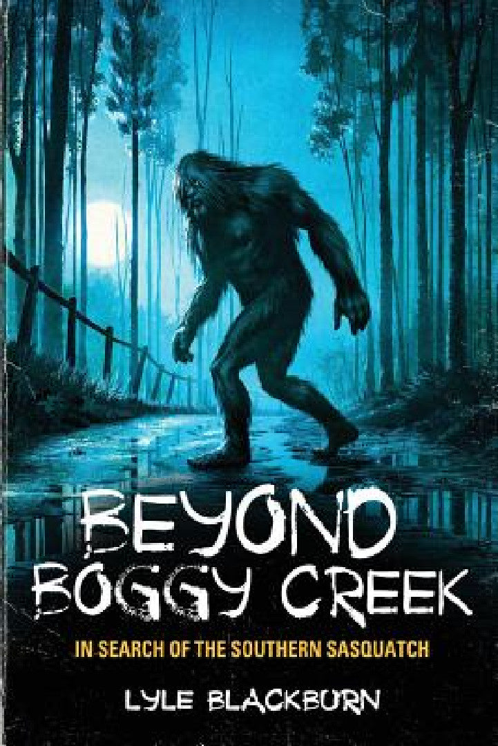 Buy Beyond Boggy Creek (English, Lyle Blackburn) — BookShops.in