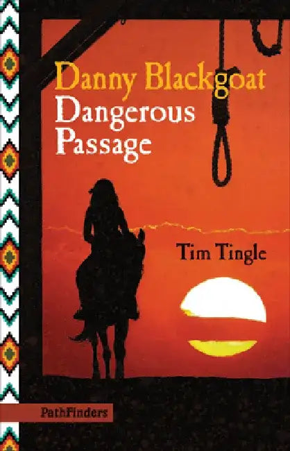 Buy Danny Blackgoat, Dangerous Passage (English, Tim Tingle) — BookShops.in