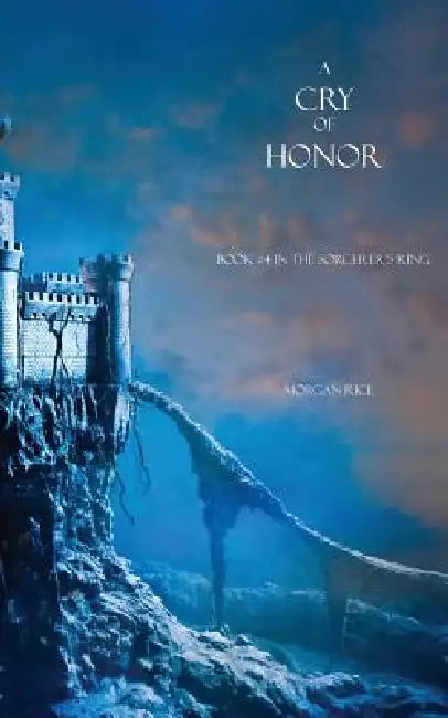 Buy A Cry of Honor (English, Morgan Rice) — BookShops.in