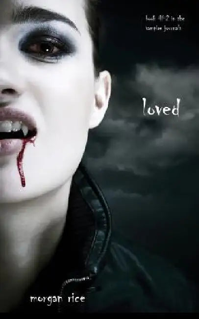 Buy Loved (Book #2 in the Vampire Journals) (English, Morgan Rice) — BookShops.in