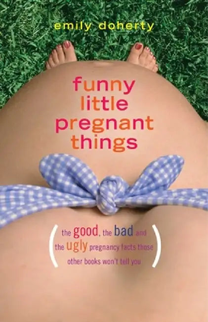 Buy Funny Little Pregnant Things (English, Emily Doherty) — BookShops.in