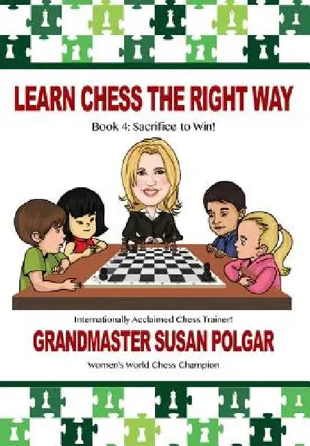 Buy Learn Chess the Right Way (English, Susan Polgar | Paul Truong) — BookShops.in