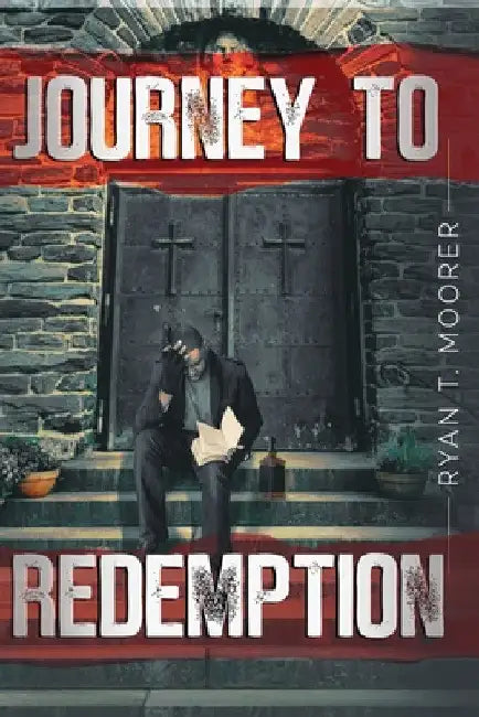 Buy Journey To Redemption (English, Ryan T. Moorer) — BookShops.in