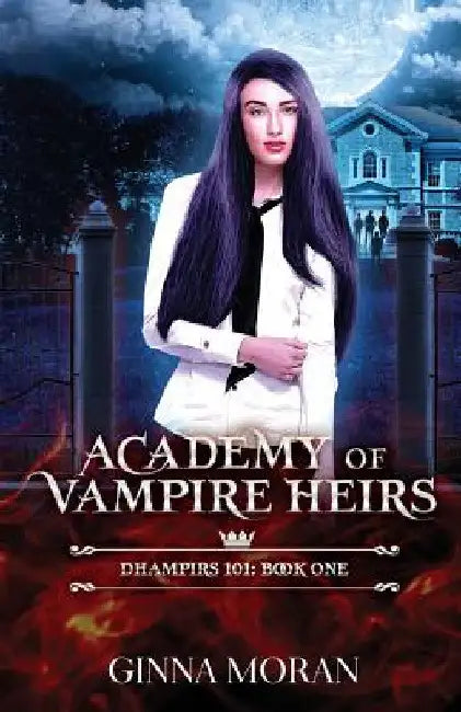 Buy Academy of Vampire Heirs (English, Ginna Moran) — BookShops.in