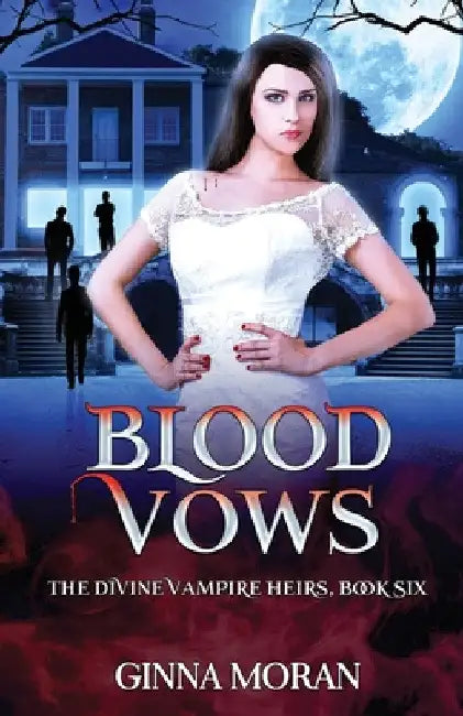 Buy Blood Vows (English, Ginna Moran) — BookShops.in