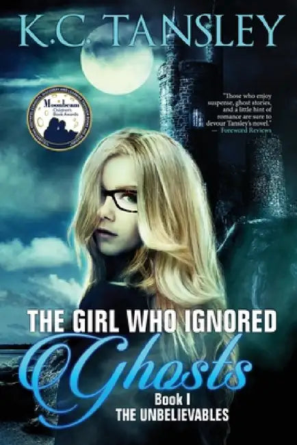 Buy The Girl Who Ignored Ghosts (English, K. C. Tansley) — BookShops.in
