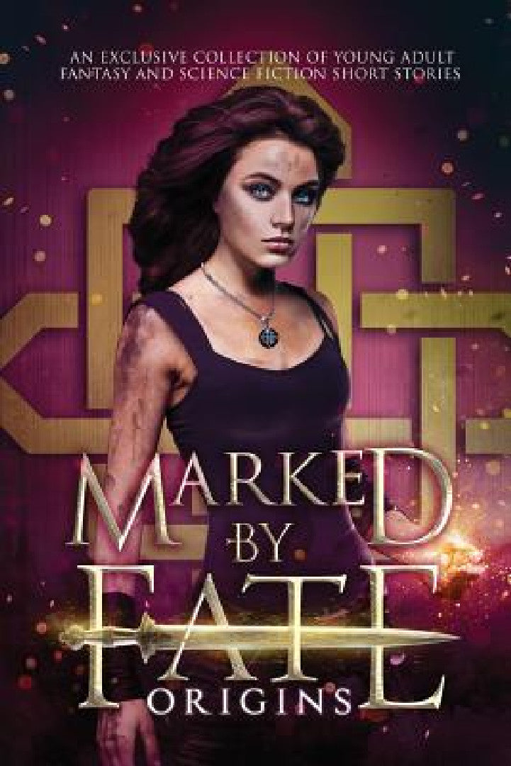 Buy Marked by Fate (English, Kristin D. Van Risseghem | Rhonda Sermon | Melissa a. Craven) — BookShops.in