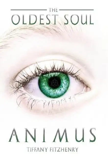 Buy The Oldest Soul - Animus (English, Tiffany Fitzhenry) — BookShops.in