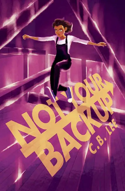 Buy Not Your Backup (English, C. B. Lee) — BookShops.in
