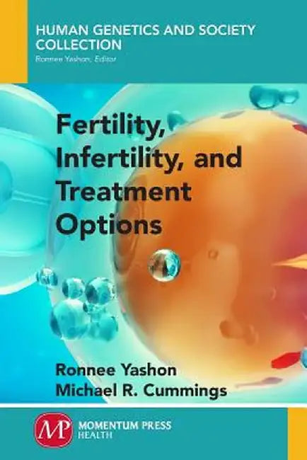Buy Fertility, Infertility and Treatment Options (English, Ronnee Yashon) — BookShops.in